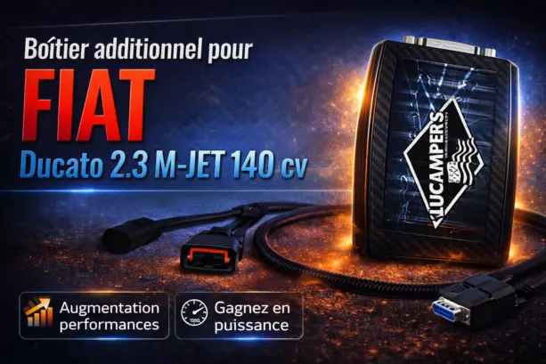 avoir plus de puissance et couple sur les moteur fiat ducato 2.3l 140 cv